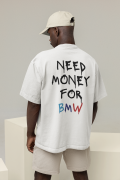 Need Money For BMW Tasarımlı Oversize Erkek Beyaz Tişört