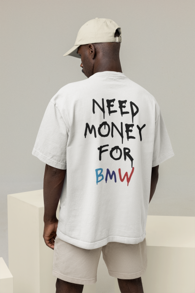 Need Money For BMW Tasarımlı Oversize Erkek Beyaz Tişört